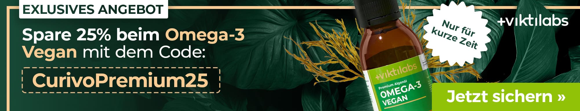 Werbung: 25% Rabatt auf veganes Omega-3 von Viktilabs mit dem Code CurivoPremium25